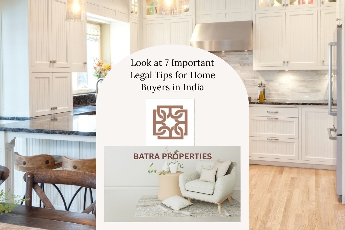 Know the Legal Secrets: 7 Important Tips for Home Buyers in India